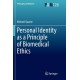 Personal Identity as a Principle of Biomedical Ethics