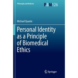 Personal Identity as a Principle of Biomedical Ethics