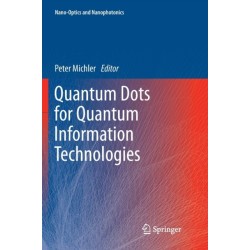 Quantum Dots for Quantum Information Technologies