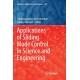 Applications of Sliding Mode Control in Science and Engineering