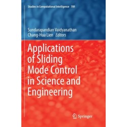 Applications of Sliding Mode Control in Science and Engineering
