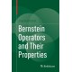 Bernstein Operators and Their Properties