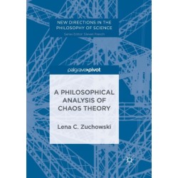 A Philosophical Analysis of Chaos Theory