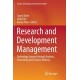 Research and Development Management: Technology Journey through Analysis, Forecasting and Decision Making
