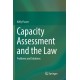 Capacity Assessment and the Law: Problems and Solutions