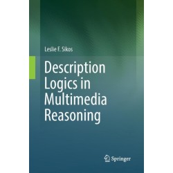 Description Logics in Multimedia Reasoning