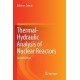 Thermal-Hydraulic Analysis of Nuclear Reactors