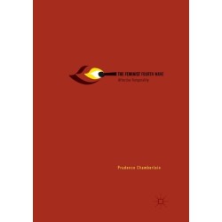 The Feminist Fourth Wave: Affective Temporality