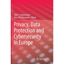 Privacy, Data Protection and Cybersecurity in Europe