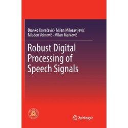 Robust Digital Processing of Speech Signals