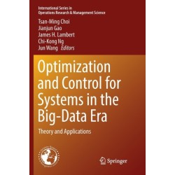 Optimization and Control for Systems in the Big-Data Era: Theory and Applications