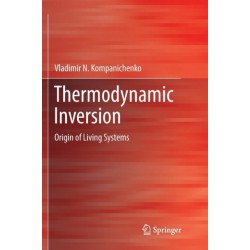 Thermodynamic Inversion: Origin of Living Systems