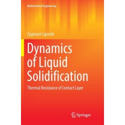 Dynamics of Liquid Solidification: Thermal Resistance of Contact Layer