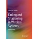 Fading and Shadowing in Wireless Systems