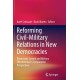 Reforming Civil-Military Relations in New Democracies: Democratic Control and Military Effectiveness in Comparative Perspectives