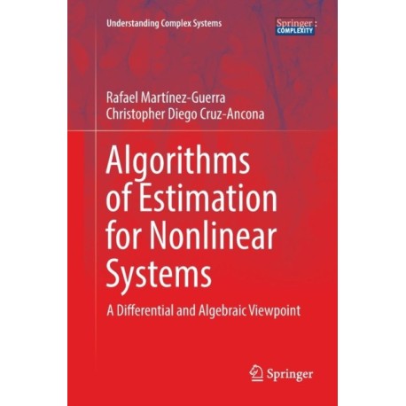 Algorithms of Estimation for Nonlinear Systems: A Differential and Algebraic Viewpoint