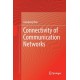 Connectivity of Communication Networks