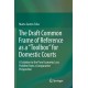 The Draft Common Frame of Reference as a "Toolbox" for Domestic Courts: A Solution to the Pure Economic Loss Problem from a Comparative Perspective