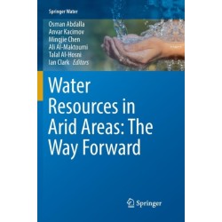 Water Resources in Arid Areas: The Way Forward