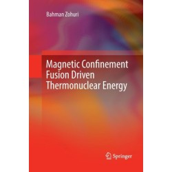 Magnetic Confinement Fusion Driven Thermonuclear Energy