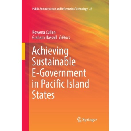 Achieving Sustainable E-Government in Pacific Island States