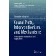 Causal Nets, Interventionism, and Mechanisms: Philosophical Foundations and Applications