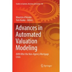 Advances in Automated Valuation Modeling: AVM After the Non-Agency Mortgage Crisis
