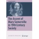 The Ascent of Mary Somerville in 19th Century Society