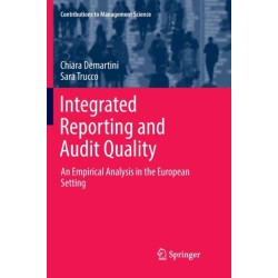 Integrated Reporting and Audit Quality: An Empirical Analysis in the European Setting