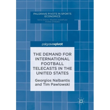 The Demand for International Football Telecasts in the United States