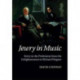 Jewry in Music: Entry to the Profession from the Enlightenment to Richard Wagner