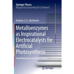 Metalloenzymes as Inspirational Electrocatalysts for Artificial Photosynthesis: From Mechanism to Model Devices