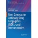 Next Generation Antibody Drug Conjugates (ADCs) and Immunotoxins