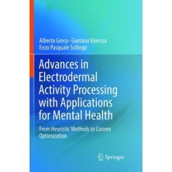 Advances in Electrodermal Activity Processing with Applications for Mental Health: From Heuristic Methods to Convex Optimization