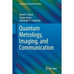 Quantum Metrology, Imaging, and Communication