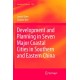 Development and Planning in Seven Major Coastal Cities in Southern and Eastern China