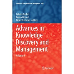Advances in Knowledge Discovery and Management: Volume 6