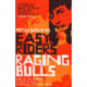Easy Riders, Raging Bulls