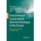 Environmental Sustainability from the Himalayas to the Oceans: Struggles and Innovations in China and India