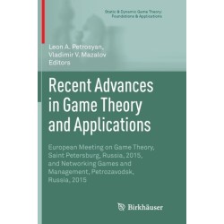 Recent Advances in Game Theory and Applications: European Meeting on Game Theory, Saint Petersburg, Russia, 2015, and Networking Games and Management, Petrozavodsk, Russia, 2015