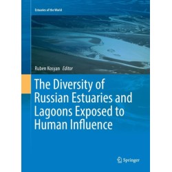 The Diversity of Russian Estuaries and Lagoons Exposed to Human Influence