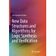 New Data Structures and Algorithms for Logic Synthesis and Verification
