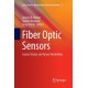 Fiber Optic Sensors: Current Status and Future Possibilities