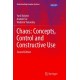 Chaos: Concepts, Control and Constructive Use