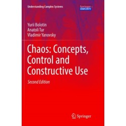 Chaos: Concepts, Control and Constructive Use
