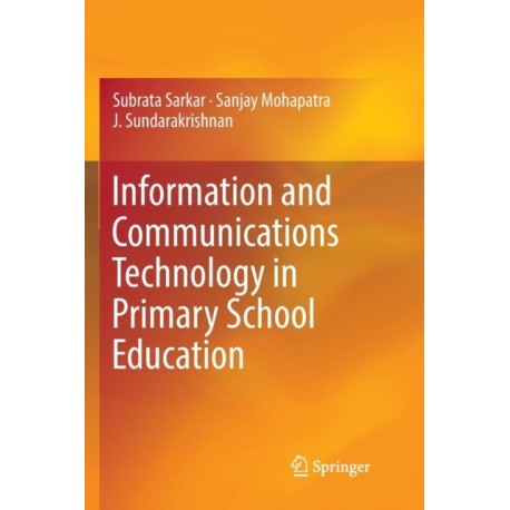 Information and Communications Technology in Primary School Education
