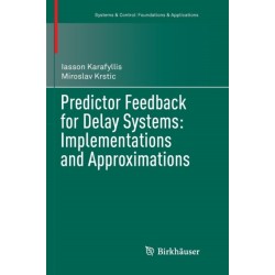 Predictor Feedback for Delay Systems: Implementations and Approximations