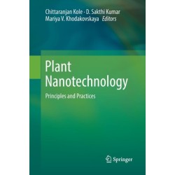 Plant Nanotechnology: Principles and Practices