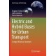 Electric and Hybrid Buses for Urban Transport: Energy Efficiency Strategies