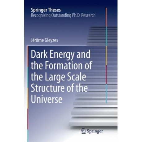 Dark Energy and the Formation of the Large Scale Structure of the Universe